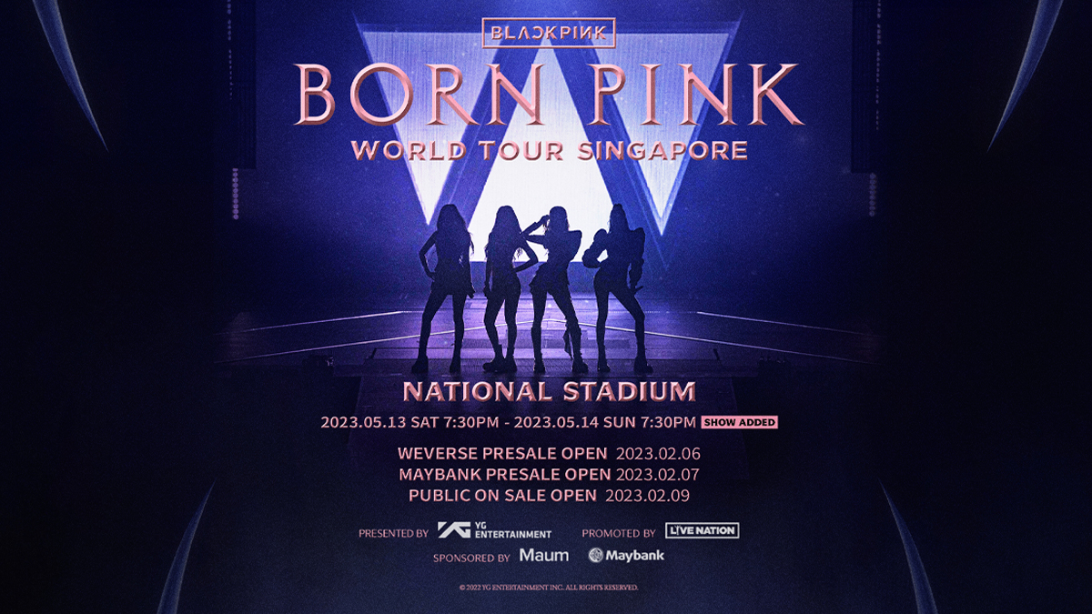BLACKPINK WORLD TOUR [BORN PINK] SINGAPORE | Singapore Sports Hub ...